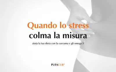 Quando lo stress fa ingrassare, la curcuma e gli omega 3 aiutano la tua dieta.