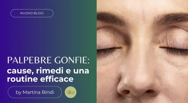 Occhio chiuso con palpebre gonfie, rughe sottili e ciglia scure. Il testo parla di cause e rimedi per le palpebre gonfie.